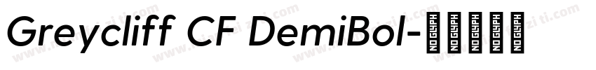 Greycliff CF DemiBol字体转换
